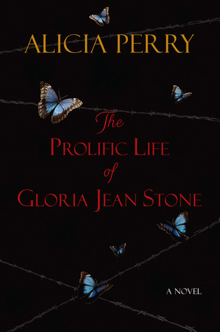 The Prolific Life of Gloria Jean Stone by Alicia Perry | Goodreads