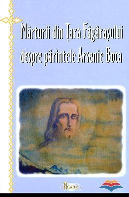 Mărturii din Ţara Făgăraşului despre Părintele Arsenie Boca