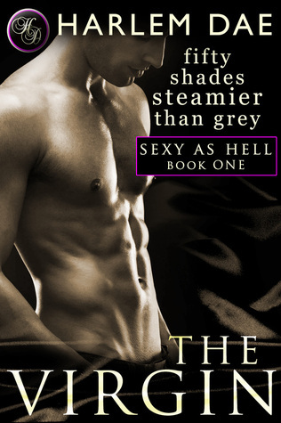 Sexy as Hell Trilogy book cover 1