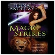 Magic Strikes (Kate Daniels, #3)