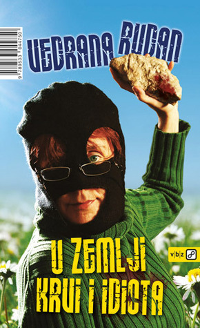 U zemlji krvi i idiota