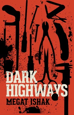 DARK HIGHWAYS
