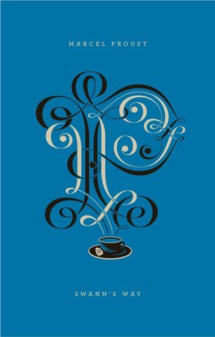 Swann's Way (In Search of Lost Time, #1)