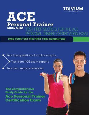 ACE Personal Trainer Study Guide: Test Prep Secrets for the ACE ...
