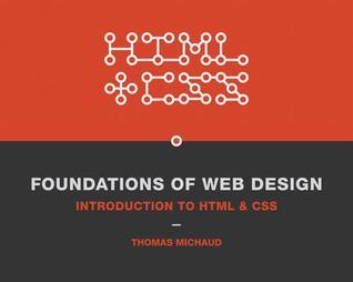 Foundations of Web Design: Introduction to HTML and CSS by Thomas ...
