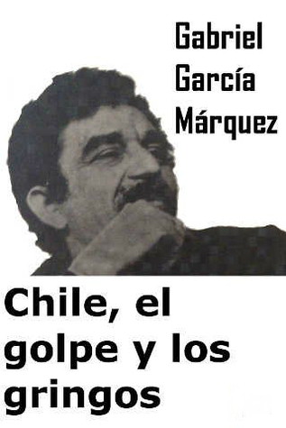 Chile, el golpe y los gringos book cover