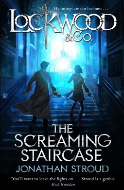 The Screaming Staircase (Lockwood & Co., #1)