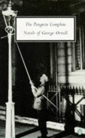 Cover of George Orwell Omnibus: The Complete Novels: Animal Farm, Burmese Days, A Clergyman's Daughter, Coming up for Air, Keep the Aspidistra Flying, and Nineteen Eighty-Four