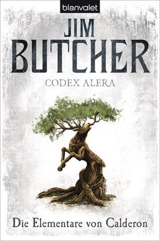 Die Elementare von Calderon (Codex Alera, #1)