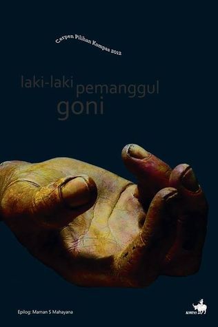 Laki-laki Pemanggul Goni book cover