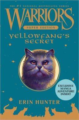 Yellowfang's Secret (Warriors Super Edition, #5)