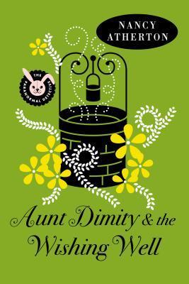 Aunt Dimity and the Wishing Well book cover