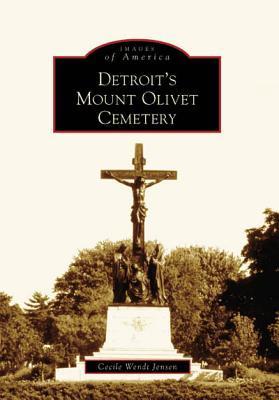 Detroit's Mount Olivet Cemetery book cover