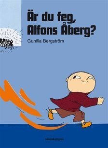 Är du feg Alfons Åberg?