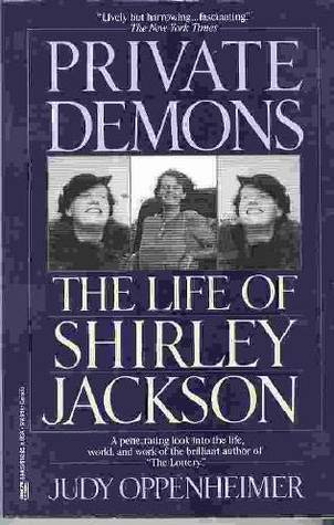 Private Demons: The Life of Shirley Jackson