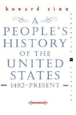A People's History of the United States: 1492 to Present