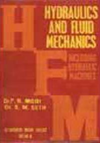 Hydraulics And Fluid Mechanics Including Hydraulic Machines by P.N ...