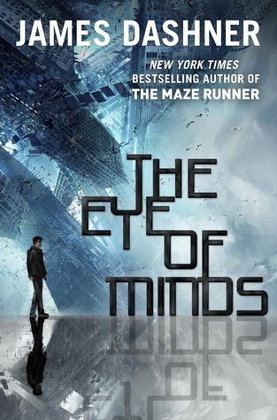 The Eye of Minds (The Mortality Doctrine, #1)