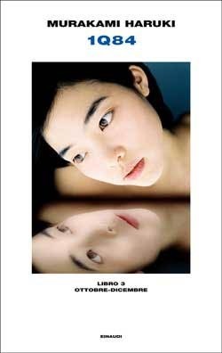 1Q84 Libro 3: Ottobre - Dicembre (1Q84, #3)