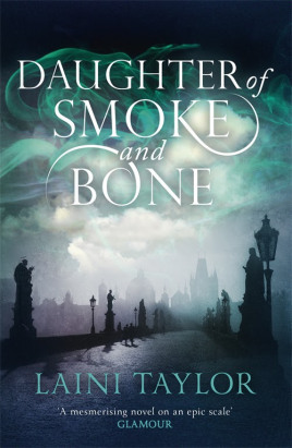 Daughter of Smoke and Bone (Daughter of Smoke & Bone, #1)