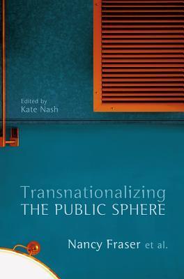 Transnationalizing the Public Sphere book cover