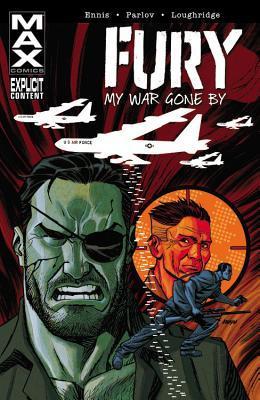 Fury MAX: My War Gone By, Vol. 2