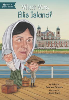 What Was Ellis Island? book cover