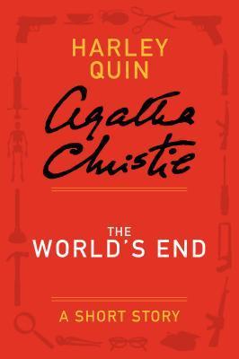 The World's End - a Harley Quin Short Story