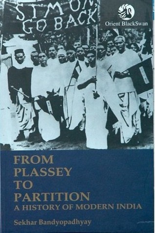 From Plassey to Partition: A History of Modern India