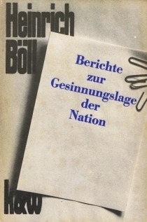 Berichte zur Gesinnungslage der Nation by Heinrich Böll Goodreads