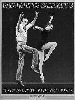 Balanchine's Ballerinas: Conversations with the Muses