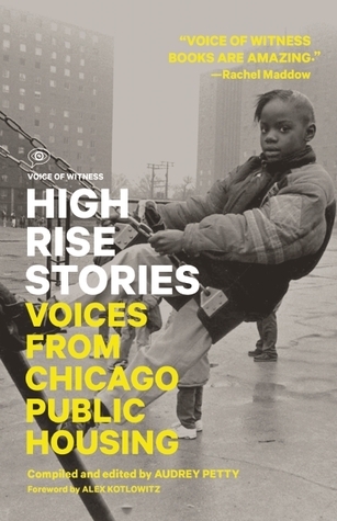 High Rise Stories: Voices from Chicago Public Housing