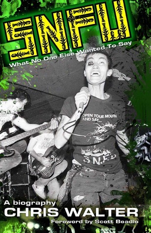 S.N.F.U. ...What No One Else Wanted To Say