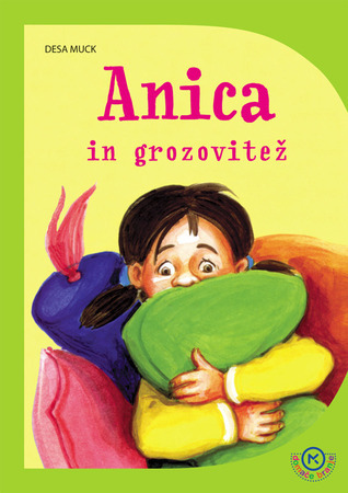Anica in grozovitež