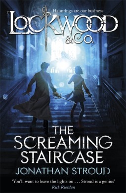 The Screaming Staircase (Lockwood & Co. #1)