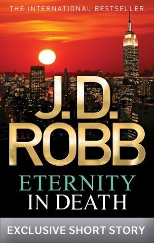 Eternity in Death (In Death, #25.5)