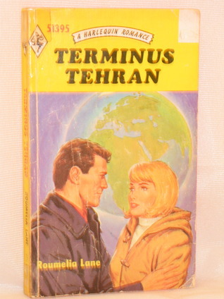 Terminus Tehran by Roumelia Lane | Goodreads