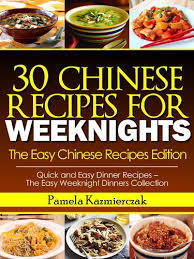 35 Chinese Recipes For Weeknights