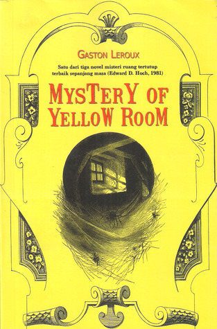 The Mystery of the Yellow Room