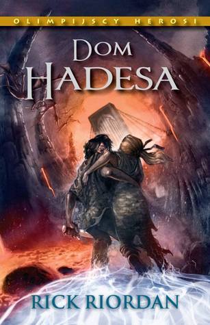 Dom Hadesa (Olimpijscy Herosi, #4)