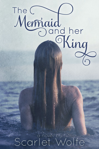 The Mermaid and Her King book cover