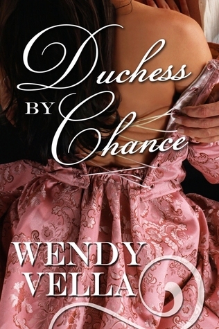 Duchess by Chance (Regency Rakes, #1)