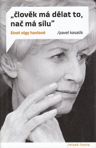 Člověk má dělat to, nač má sílu