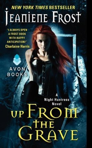 Up From the Grave (Night Huntress, #7)