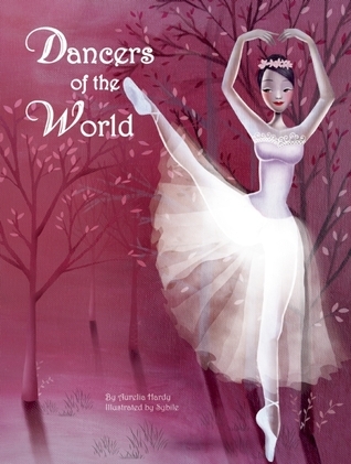 Dancers of the World (Around the World) by Aurelia Hardy
