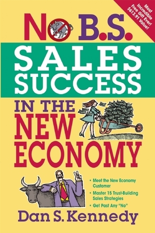 No B.S. Sales Success in The New Economy book cover