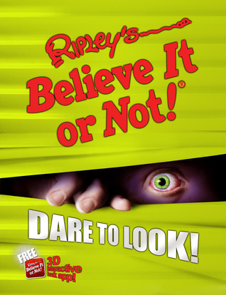 Ripley's Believe It Or Not! Dare to Look! (10) book cover