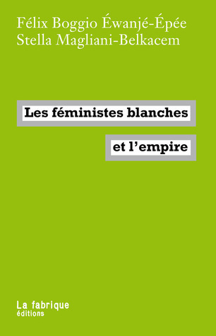 Les féministes blanches et l'empire