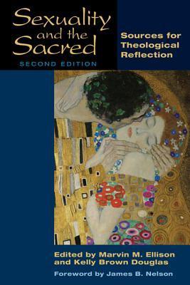 Sexuality and the Sacred: Sources for Theological Reflection