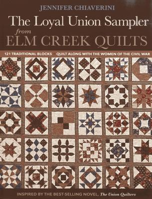 Loyal Union Sampler from Elm Creek Quilts book cover